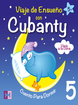 cover image of Viaje a la Luna --Cuento para Dormir